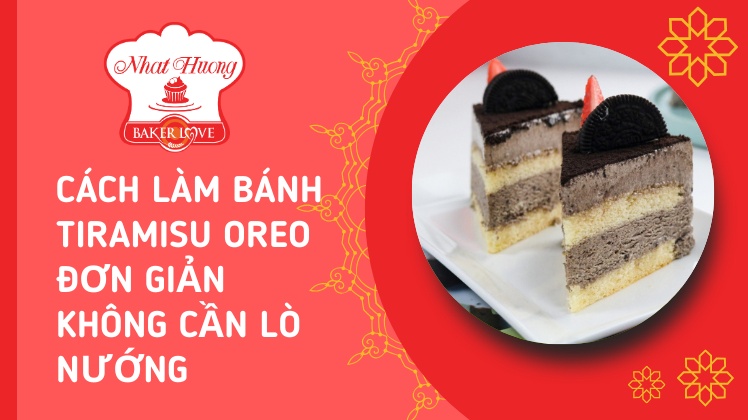 cách làm bánh tiramisu oreo