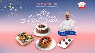 Thư mời Hội Thảo Ngành Bánh "Miền Ngọt Thơm"